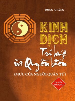 cover image of KIhh Dịch--Trí huệ và quyền biến (Quyền thượng)